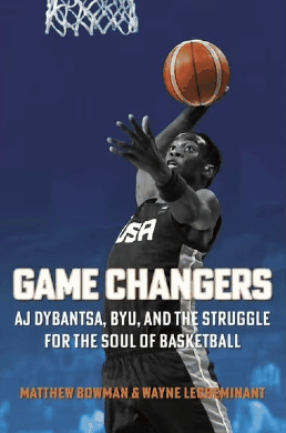 AJ Dybantsa Book:  Game Changers - Struggle for the Soul of Basketball